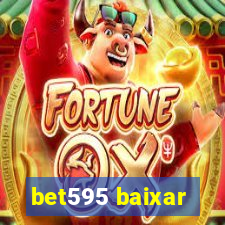 bet595 baixar